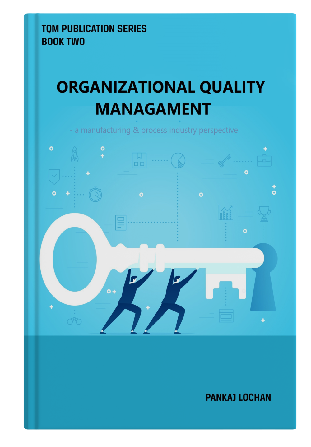 You are currently viewing ORGANIZATIONAL QUALITY MANAGEMENT: TQM deployment perspectives from manufacturing & process industry